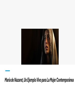 cover image of María de Nazaret, Un Ejemplo Vivo para La Mujer Contemporánea